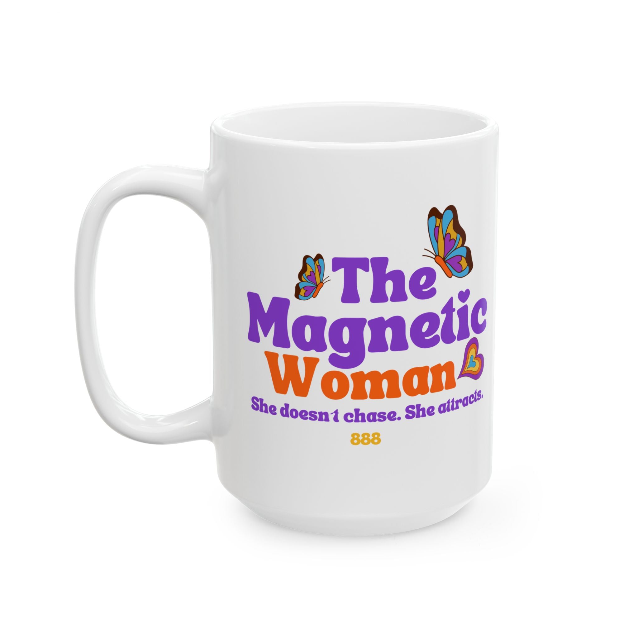 The Magnetic Woman Mug, Empowerment Coffee  Cup, Colorful Affirmation Mug, Retro Gift  for Women, Self Love Mug 11oz 15oz